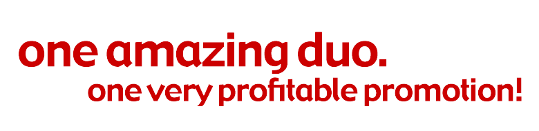 One amazing duo. One very profitable promotion!