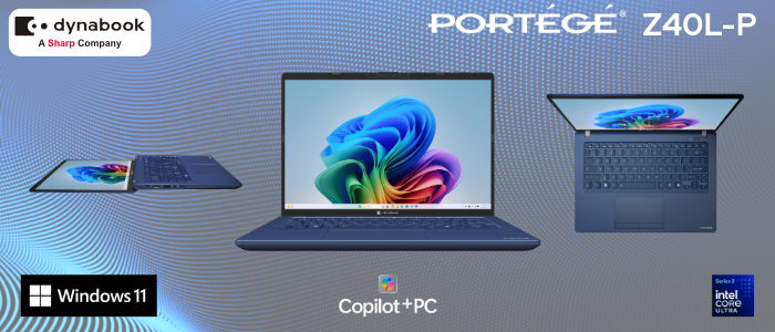 Dynabook Unveils Port&eacute;g&eacute; Z40L-P, a Premium Copilot+ PC with Slim Mobile Workstation Capabilities